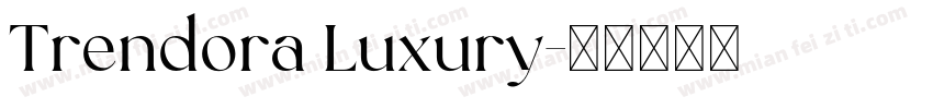 Trendora Luxury字体转换